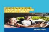Driving Safety First: Improving Road Safety for … · 9 Parents also want their children to be safe on the road, and many want to become more involved in their children’s driving