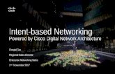 Intent-based Networking - Fujitsu · Explosion of data Complexity 2-3X spend on network operations vs network ... Cisco’s Intent Based Networking Shift IT Time to Business Focus