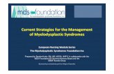 Current Strategies for the Management of …€¦ · Current Strategies for the Management ... petechiae or bleeding -thrombocytopenia Kurtin, ... Current Strategies for the Management