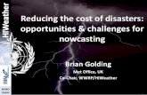 Reducing the cost of disasters: opportunities & …wsn16.hk/doc/presentation/25Jul2016/M1/[M1]Reducing the...Reducing the cost of disasters: opportunities & challenges for nowcasting