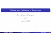 Writing and Publishing in Economics - ReSAKSS-Asia · Writing and Publishing in Economics Nurmukhammad Yusupov WIUT June 9, 2015 N.Yusupov (Institute) Summer School 2015 June 9, 2015