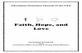 Faith, Hope, and Love - UOC Office of Youth & Young … hope love... · 2016-02-12 · Carpenters might also think about which tools they are already ... of faith, hope, and love,