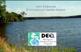 Julia Kirkwood Environmental Quality Analystmichiganlakes.msue.msu.edu/uploads/files/.../Julia_Kirkwood...Progra… · Julia Kirkwood Environmental Quality Analyst . Nonpoint Source