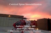 Cervical Spine Immobilization - Home | UW Health · Andrew Cathers @DrewCathers HEMS Fellow at UW-Madison, EM Physician, Resuscitationist. Medicine, music, martial arts. Wisconsin,