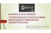 SHARING & DISCUSSION : “PERENCANAAN … · qims community hangout supported by : triple s cafe sharing & discussion : “perencanaan strategi untuk menghadapi industri 4.0 (d isruption
