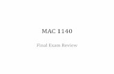 MAC 1140 - Lake–Sumter State College 1140 Pre Calc/FINAL EXA… · MAC 1140 Final Exam Review . Information about the final exam •The final exam is comprehensive. •Students