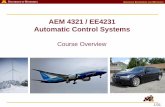 AEM 4321 / EE4231 Automatic Control SystemsSeilerControl/Courses/AEM4321/Section1... · A EROSPACE E NGINEERING AND M ECHANICS 1/31 AEM 4321 / EE4231 Automatic Control Systems Course