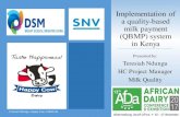 Implementation of a quality-based milk payment (QBMP ... · Implementation of a quality-based milk payment (QBMP) system in Kenya Presented by: ... 1.2: The start of the Quality Based