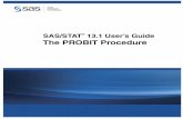 The PROBIT Procedure - support.sas.com · the distribution function F (normal for the probit model, logistic for the logit model, and extreme value or Gompertz for the gompit model)