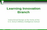 Learning Innovation Office - opwl.boisestate.eduopwl.boisestate.edu/wp-content/uploads/2018/03/Army-IDs.pdf · GEDs to PhDs Courses range from weeks to months Course content mandated