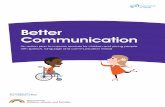 Better Communication - UCL Institute of Educationdera.ioe.ac.uk/8620/1/Better_Communication_Final.pdf · Better Communication 3 Executive summary 1. The Bercow Report laid out the