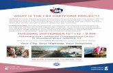 WHAT IS THE I-84 HARTFORD PROJECT? … · WHAT IS THE I-84 HARTFORD PROJECT? JOIN US for Open Planning Studio #10 to learn about and help plan this project. We are rebuilding over