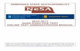 2016–2017 NeSA-PRACTICE TEST ONLINE TEST ADMINISTRATION MANUAL · NeSA-PRACTICE TEST ONLINE TEST ADMINISTRATION MANUAL ... The 2016–2017 NeSA-Practice Test Online Test Administration