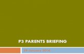 P3 PARENTS BRIEFING - MOExingnanpri.moe.edu.sg/qql/slot/u224/Partnership/Parents/P3 Parents... · Exam-format Writing (focus on BME) ... Oral Skills Package - resource for oral exam