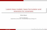 Latent class models: basic formulation and extension … · Latent class models: basic formulation and extension for covariates Silvia Bacci silvia.bacci@unipg.it ... is equivalent