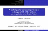 A technique for computing minors of orthogonal 0 1 … · A technique for computing minors of orthogonal (0,±1) matrices and an application to the Growth Problem ... Importance Preliminaries