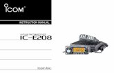iE208 VHF/UHF FM TRANSCEIVER INSTRUCTION … · i FOREWORD Thank you for purchasing this Icom product. The IC-E208 VHF / UHF FM TRANSCEIVER is designed and built with Icom’s state