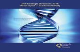 UHN Strategic Directions 2016: Global Impact – … · UHN Strategic Directions 2016: Global Impact – Local Accountability Establishing the Research Hospital of the Future. 1 Dr.