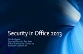 Security in Office 2013 - SyScan360 Information Security ... · Office 2010 Security •Office 2010 significantly raised the bar with both security features and codebase improvements
