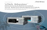 Handheld Vector Network and Spectrum Analysis for … · Product Brochure VNA Master™ MS2024A/MS2026A and MS2034A/MS2036A Handheld Vector Network and Spectrum Analysis for General