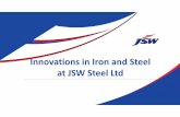 Innovations in Iron and Steel at JSW Steel Ltdmmmmconferences.com/conference2014/C01-PCMahaptra.pdf · are detrimental to agglomeration process. • Low grade iron ore fines beneficiation