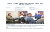 Lions, Tigers, and Bears Oh My! Parks and Natural Hazards and Natural... · Lions, Tigers, and Bears—Oh My! Parks and Natural Hazards DATE AND TIME Tuesday 23 February 2010 / 1PM-2PM