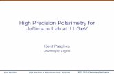 High Precision Polarimetry for Jefferson Lab at 11 GeVfaculty.virginia.edu/PSTP2013/Talks/HighPrecisionPolarimetry11... · High Precision Polarimetry for Jefferson Lab at 11 GeV Kent