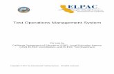 Test Operations Management System - ELPAC Home · If you have questions about using the Test Operations Management System, please contact: