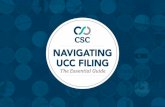 NAVIGATING UCC FILING - CSC Global · WARD PLAZA 5TH AVE. 4TH AVE. 3RD AVE. 1899 WAY MARVEL ST. 2ND AVE. WILMINGTON ST. 1899 WAY Pay attention to detail in debtor name requirements
