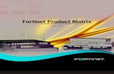Fortinet Product Matrix .FG/FWF-30D FG/FWF-60C FG/FWF-60D FG/FWF-90D FG-100D FG-200D FG-240D FG-280D-POE
