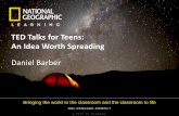 TED Talks for Teens: An Idea Worth Spreading · TED Talks for Teens: An Idea Worth Spreading. Daniel Barber. Daniel Barber is a teacher, teacher trainer and writer based in the south