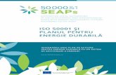 ISO 50001 ŞI PLANUL PENTRU ENERGIE DURABILĂ€¦ · integrarea unui plan de acȚiune pentru energie durabilĂ cu un sistem de gestionare a energiei iso 50001 Şi planul pentru energie