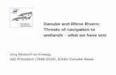 Danube and Rhine Rivers: Threats of navigation Navigation Danube...Danube and Rhine Rivers: Threats