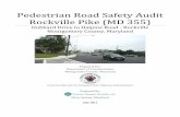 Pedestrian Road Safety Audit Rockville Pike (MD 355) · Pedestrian Road Safety Audit Rockville Pike (MD 355) Hubbard Drive to Halpine Road - Rockville ... While only the Montgomery