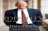 Identity: Your Passport to Success - pearsoncmg.comptgmedia.pearsoncmg.com/images/9780132876599/samplepages/... · Identity: Your Passport to Success “I wish someone like him [Stedman