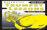 Essential lessons for comeback players, Essential T ... · Essential lessons for comeback players, mid-level players, and motivated beginners ... tonguing, tuning, lip slurs, double-tonguing,