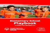 Elementary School Playbook - media.specialolympics.org · 4. This guide is packed with information and ready-to-use resources designed to help elementary school communities increase