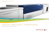 Xerox Versant 2100 Press - adcom.bg fileEvery business is looking to do more. How you define “more” is unique to you. But how you achieve it is consistent. The Xerox® Versant™