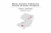 New Jersey Tobacco Point of Sale Projectnj.gov/health/fhs/tobacco/documents/pos_final_report2014.pdf · New Jersey Tobacco Point of Sale Project FINAL REPORT AUGUST 2014 . Acknowledgements