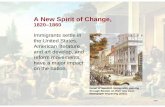 A New Spirit of Change, - jb-hdnp.orgjb-hdnp.org/Sarver/Power_Points/USHC14.pdf · A New Spirit of Change, 1820–1860 ... romanticism • Romanticism ... • By 1865, 29 states have