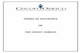 TERMS OF REFERENCE OF THE CREDIT OMBUD · INTRODUCTION - TERMS OF REFERENCE ... 2.2 The Terms of Reference of the Credit Ombud define the powers and the duties of the Ombudsman delegated
