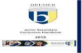Junior Secondary Curriculum Handbook€¦ · Junior Secondary Curriculum Handbook 2019 2 ... ensure a balanced development of the individual, ... Literacy and Numeracy focus underpins