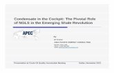 Condensate in the Cockpit: The Pivotal Role of NGLS … · Condensate in the Cockpit: The Pivotal Role of NGLS in the Emerging Shale Revolution By Al Troner ASIA PACIFIC ENERGY CONSULTING
