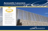 Acoustic Louvers · Acoustic Louvers A Complete Range of Certified, High-Performance Acoustic Louvers to Solve Diverse Environmental Noise Pollution Problems • Certified performance