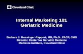 Internal Marketing 101 Geriatric Medicine - ADGAPadgap.americangeriatrics.org/toolkits/barbara_messinger_rapport.pdf · Internal Marketing 101 Geriatric Medicine Barbara J. Messinger-Rapport,