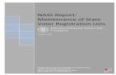 NASS Report: Maintenance of State Voter Registration …rma/nass-report-voter-reg-maintenance-sept09.pdf · methods for identifying voters who have moved, including data from a United