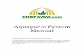 Aquaponic System Manual · Aquaponic System Manual © 2012 CropKing.com Inc. 200 Gallon Aquaponic System
