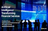Intelligence MGX FY17 Transforming Financial Services · Microsoft’s Digital Transformation is happening ... HoloLens: Holographic Trading ... PowerPoint Presentation