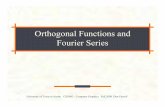 Orthogonal Functions and Fourier Series · Orthogonal Functions and Fourier Series. ... Fourier series Cosine series! C 0 (")=1, C 1 ... Orthogonal.ppt Author: Donald Fussell