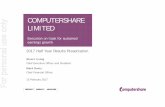 COMPUTERSHARE LIMITED For personal use only · COMPUTERSHARE LIMITED Execution on track for sustained earnings growth 2017 Half Year Results Presentation Mark Davis Chief Financial